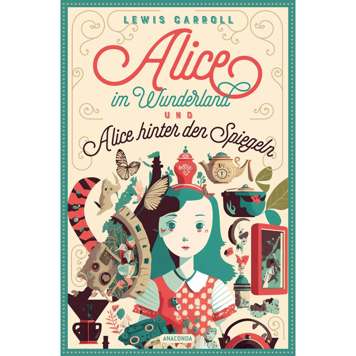 Alice im Wunderland und Alice hinter den Spiegeln von Anaconda Verlag